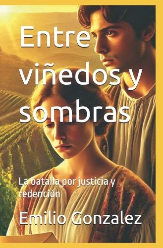 Entre viñedos y sombras