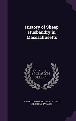History of Sheep Husbandry in Massachusetts