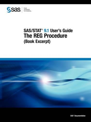 SAS/STAT 9.1 User's Guide: The REG Procedure (Book Excerpt)