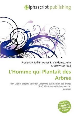 L'Homme Qui Plantait Des Arbres