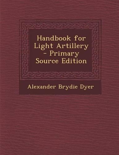 Handbook for Light Artillery