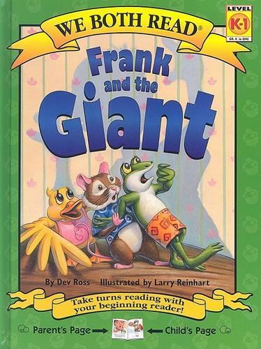 Frank and the Giant: (We Both Read - Level K-1 (Cloth))