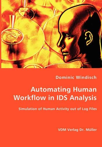 Automating Human Workflow in IDS Analysis
