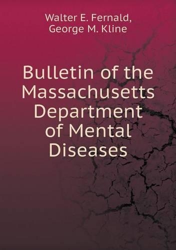 Bulletin of the Massachusetts Department of Mental Diseases