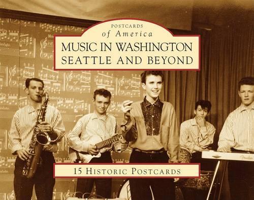 Music in Washington Seattle and Beyond