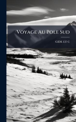 Voyage Au Pole Sud