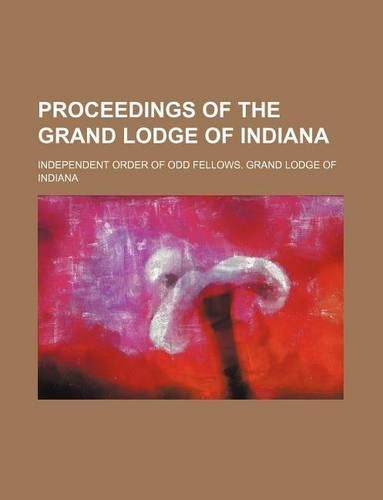 Proceedings of the Grand Lodge of Indiana