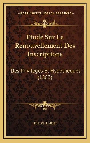 Etude Sur Le Renouvellement Des Inscriptions
