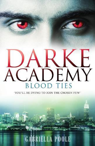 Blood Ties: Book 2(Darke Academy)
