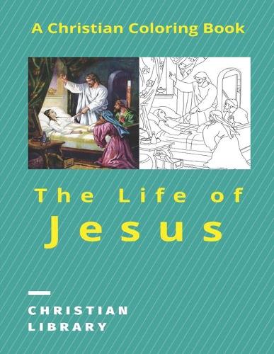 The Life of Jesus