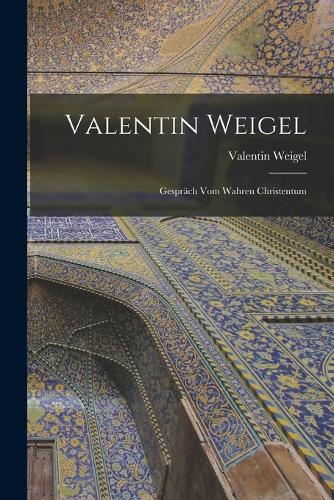 Valentin Weigel