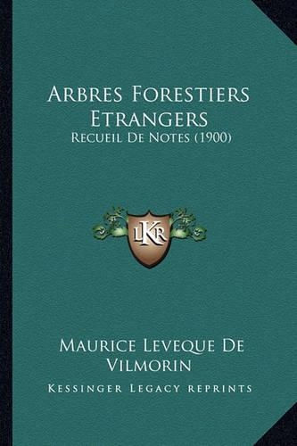 Arbres Forestiers Etrangers