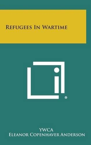 Refugees in Wartime