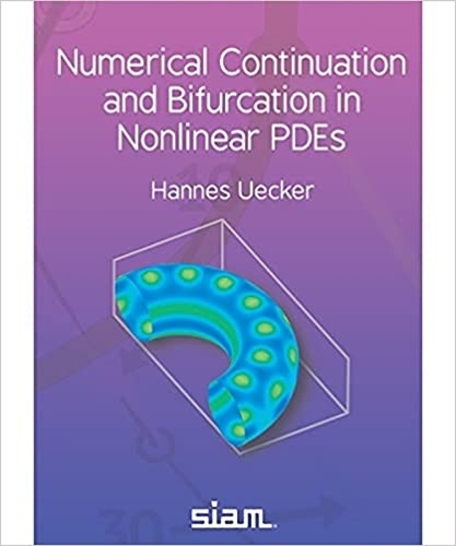 Numerical Continuation and Bifurcation in Nonlinear PDEs: (Other Titles in Applied Mathematics)