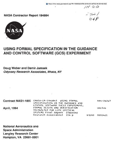 Using Formal Specification in the Guidance and Control Software (Gcs) Experiment. Formal Design and Verification Technology for Life Critical Systems