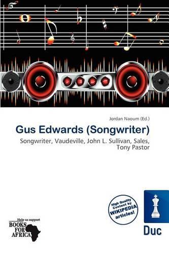 Gus Edwards (Songwriter)