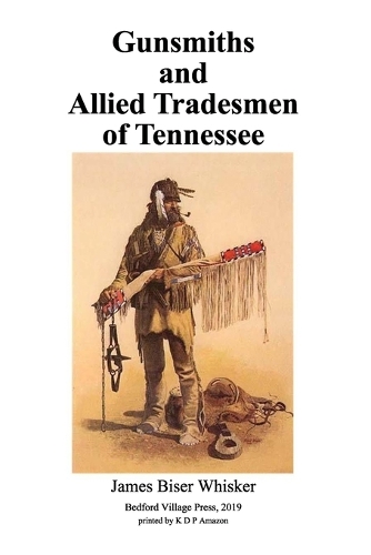 Gunsmiths and Allied Tradesmen of Tennessee