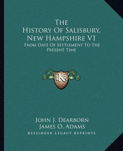 The History Of Salisbury, New Hampshire V1