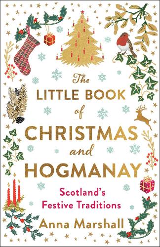 The Little Book of Christmas and Hogmanay