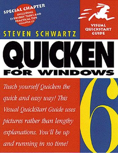 Quicken 6 for Windows: Visual QuickStart Guide