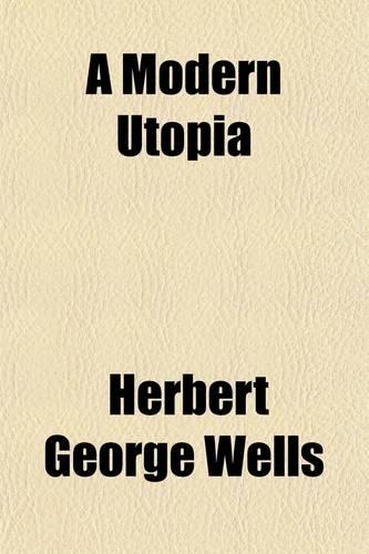A Modern Utopia