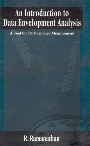 An Introduction to Data Envelopment Analysis