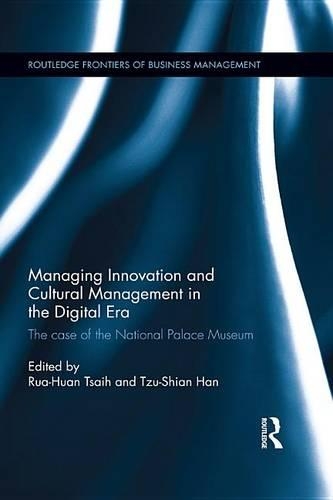 Managing Innovation and Cultural Management in the Digital Era