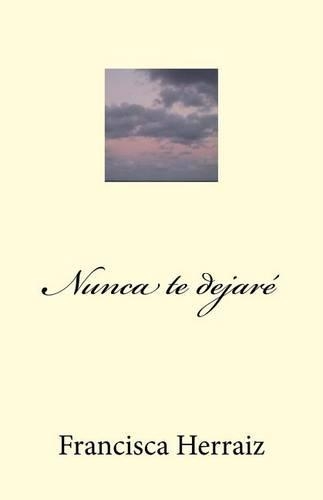 Nunca Te Dejare