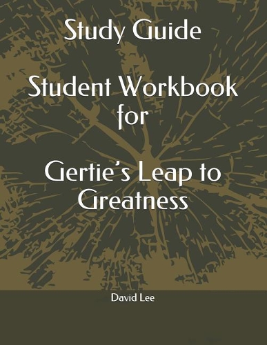 Study Guide Student Workbook for Gertie