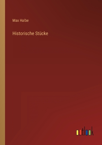 Historische Stücke