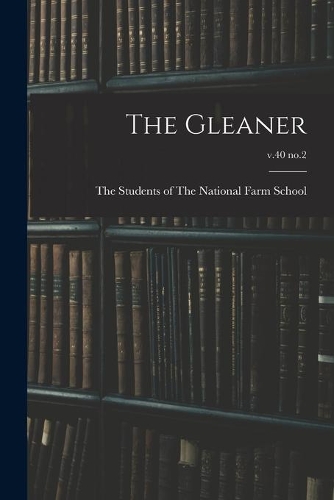 The Gleaner; v.40 no.2