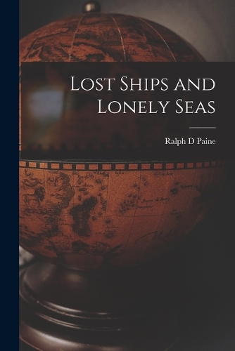 Lost Ships and Lonely Seas