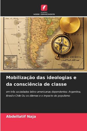 Mobilização das ideologias e da consciência de classe