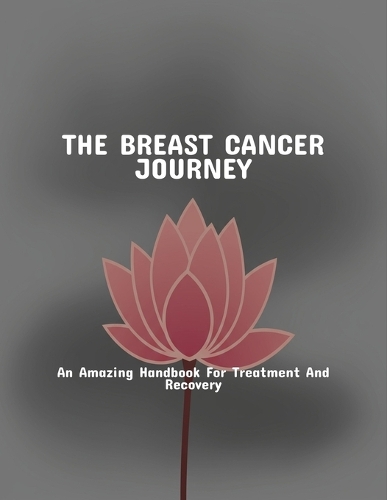 The Breast Cancer Journey