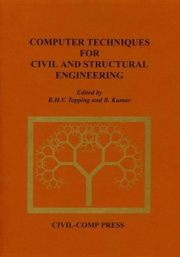 Computer Techniques for Civil and Structural Engineering