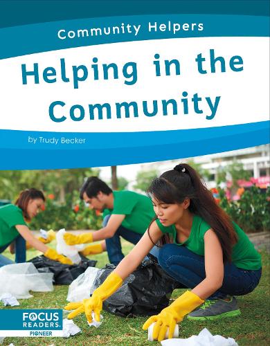 Helping in the Community: (Community Helpers)