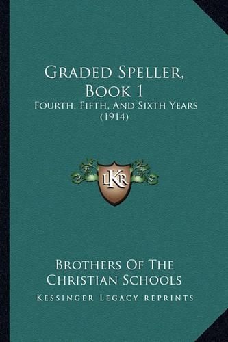 Graded Speller, Book 1