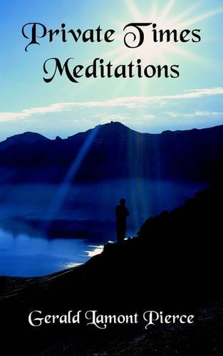 Private Times Meditations