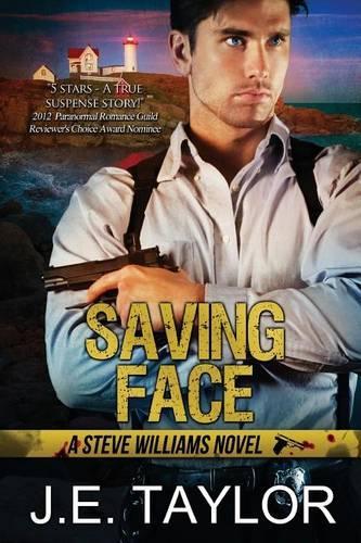 Saving Face: A Steve Williams Novel