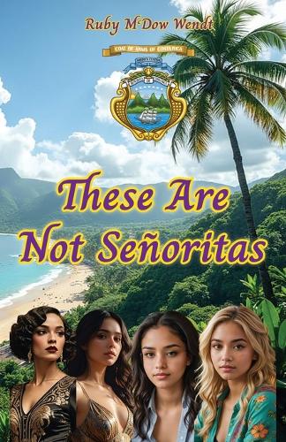 These Are Not Señoritas