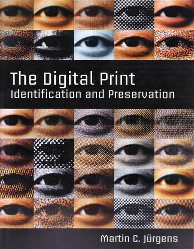 The Digital Print - Identification and Preservation
