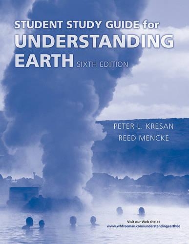 Student Study Guide for Understanding Earth
