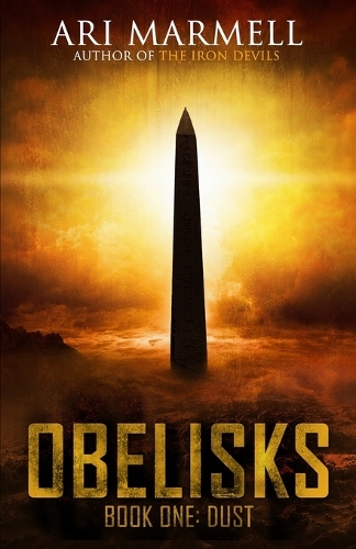 Obelisks, Book One: Dust(1 Obelisks)