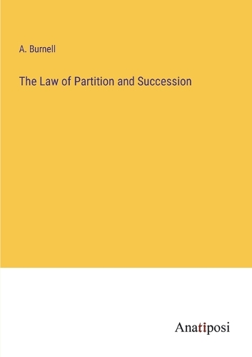 The Law of Partition and Succession