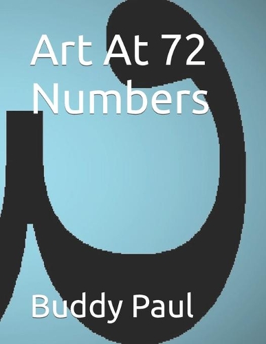 Art At 72 Numbers