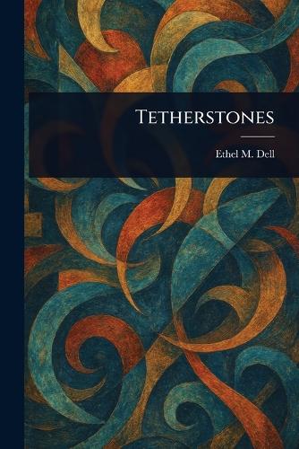 Tetherstones