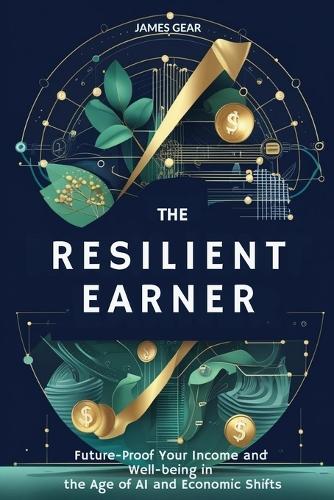 The Resilient Earner