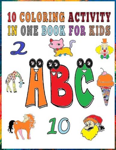 10 Coloring Activity in One Book for Kids