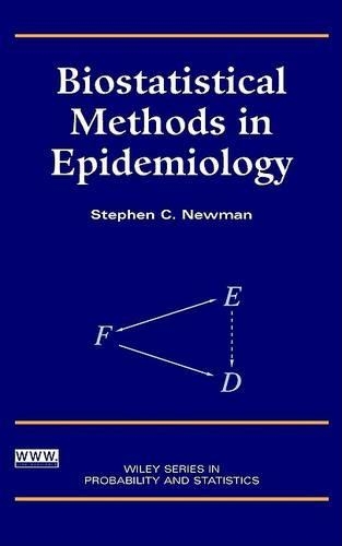 Biostatistical Methods in Epidemiology: (Wiley Series in Probability and Statistics)