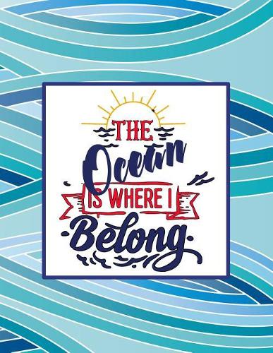 The Ocean Is Where I Belong: Vacation Planner and Cruise Diary